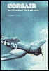 CORSAIR: The F4U in World War II and Korea