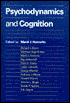 Psychodynamics and Cognition