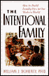 Intentional Family: How to Build Family Ties in Our Modern World