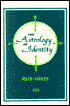 The Astrology of Identity