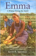 Emma: A Widow among the Amish; A True Story Woven by Strands of Faith, and Community