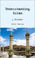 download Understanding Islam : A Primer book