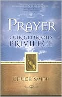Prayer: Our Glorious Privilege