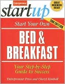 Start Your Own Bed and Breakfast: Your Step-by-Step Guide to Success