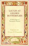 Laugh at Gilded Butterflies: A Selection of Favorite Poems