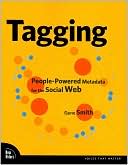Tagging: People-Powered Metadata for the Social Web (Voices That Matter Series)