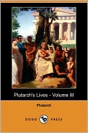 Plutarch'S Lives - Volume Iii