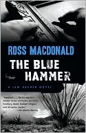 The Blue Hammer (Lew Archer Series #18)