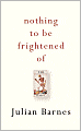 Nothing to Be Frightened Of