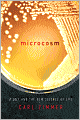 Microcosm: E. coli and the New Science of Life