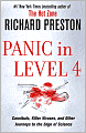 Panic in Level 4: Cannibals, Killer Viruses, and Other Journeys to the Edge of Science