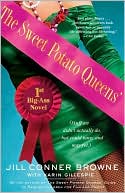 The Sweet Potato Queens' First Big-Ass Novel: Stuff We Didn't Actually Do, But Could Have, and May Yet