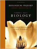 Biological Inquiry: A Workbook of Investigative Case Studies for Campbell/Reece Biology Eighth Edition