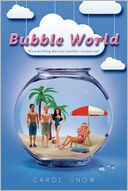 Bubble World by Carol Snow: Book Cover