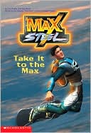 Take It to the Max