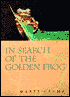 In Search of the Golden Frog