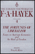 The Fortunes of Liberalism: Essays on Austrian Economics and the Ideal of Freedom
