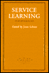 Service Learning: Ninety-Sixth Yearbook of the National Society for the Study of Education, Part I