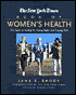 The New York Times Book of Women's Health: The Latest on Feeling Fit, Eating Right, and Healthy Living
