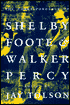 The Correspondence of Shelby Foote and Walker Percy