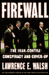 Firewall: The Iran-Contra Conspiracy and Cover-Up