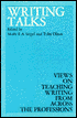 Writing Talks: Views on Teaching Writing from Across the Professions