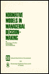 Normative Models in Managerial Decision-Making