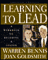 Learning to Lead: A Workbook on Becoming a Leader