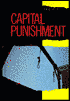 Capital Punishment