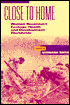 Close to Home: Women Reconnect Ecology, Health and Development Worldwide