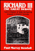 Richard III: The Great Debate