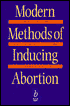 Modern Methods of Inducing Abortion