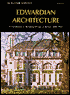 Edwardian Architecture (The World Of Art): A Handbook to Building Design in Britain 1890-1914