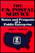 The U.S. Postal Service: Status and Prospects of a Public Enterprise