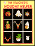 Teacher's Holiday Helper