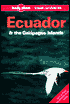 Ecuador and the Galapagos Islands: A Travel Survival Kit