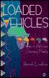 Loaded Vehicles: Studies in African Literary Media