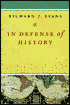 In Defense of History