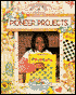 Pioneer Projects