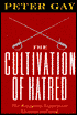 The Cultivation of Hatred