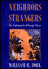 Neighbors and Strangers: The Fundamentals of Foreign Affairs