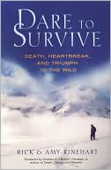 Dare To Survive: Death, Heartbreak and Triumph in the Wild