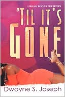 Til It's Gone