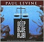 The Deep Blue Alibi (Solomon vs. Lord Series #2)