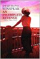 An Incomplete Revenge (Maisie Dobbs Series #5)