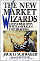 The New Market Wizards: Conversations with America's Top Traders