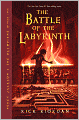 The Battle of the Labyrinth (Percy Jackson and the Olympians Series #4)