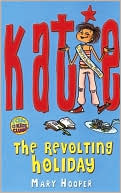 Katie: The Revolting Holiday