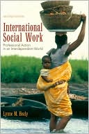 International Social Work: Professional Action in an Interdependent World