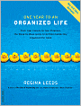 One Year to an Organized Life: From Your Closets to Your Finances, the Week-by-Week Guide to Getting Completely Organized for Good